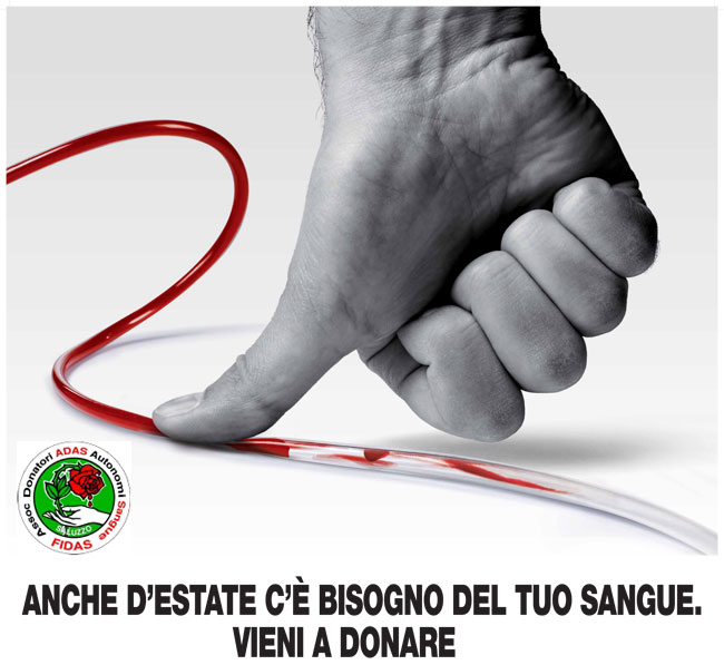 ANCHE D'ESTATE C'E' BISOGNO DEL TUO SANGUE